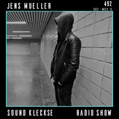 Sound Kleckse Techno Radio 0492 - Jens Mueller - 2022 week 15