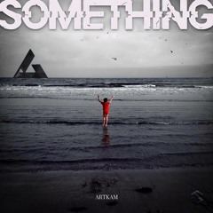 Artkam - Something