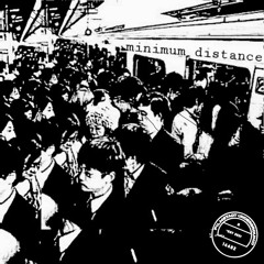 -=minimum distance=-  FILMSTADT UNDERGROUND