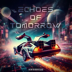 Echoes Of Tomorrow