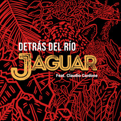 Detrás del Río (feat. Claudio Cardone)