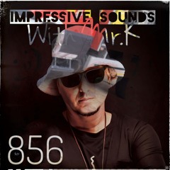 Mr.K Impressive Sounds Radio Nova Vol.856 (02.07.2024)