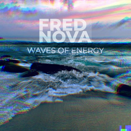 Fred Nova - waves of energy