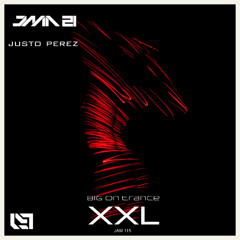 Justo Perez - Big on Trance Xxl [JAM 21]