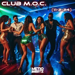 Club M.O.C. (Aired On MOCRadio 11-2-24)