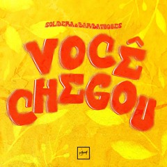 Soldera & Barbatuques - Você Chegou [Be Yourself Music]