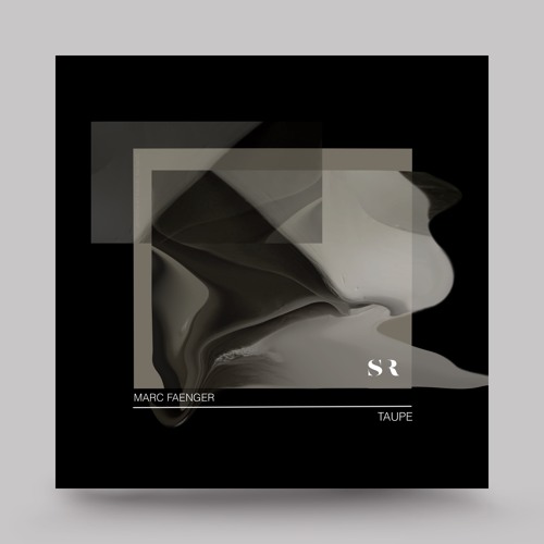 Marc Faenger  - Taupe E.P.