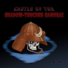 Castle of the Shadow-Touched Samurai