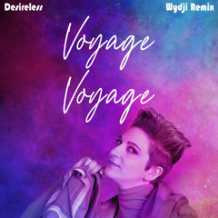 Desireless - Voyage Voyage (Wydji Remix) FREE DOWNLOAD