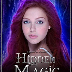 [View] EBOOK ✉️ Hidden Magic: A Celtic Fantasy Romance (The Ancient Magic Series Book