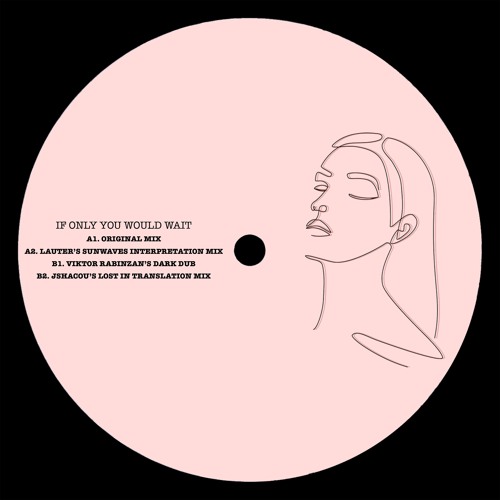 Jacque Saravanté - If Only You Would Wait (Original Mix)