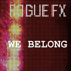 Rogue FX We Belong (Face to Face Mix)