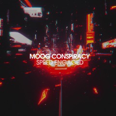 MOTZ Premiere: Moog Conspiracy - Speed Engaged (Original Mix) [EKT000147]