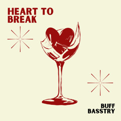 Heart To Break