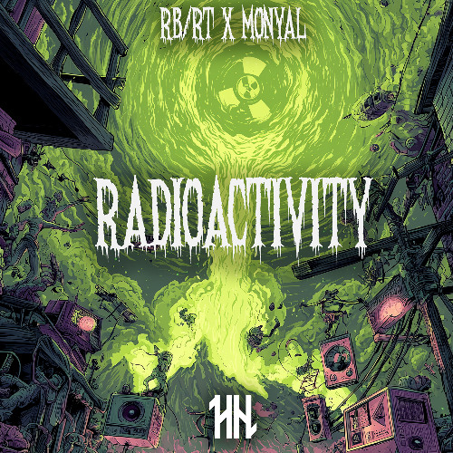 RB/RT x MONYAL - RADIOACTIVITY (FREE DL)