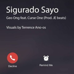 Geo Ong - Sigurado Sayo ft. Curse One