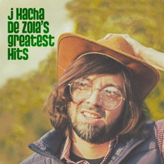 J Hacha De Zola's Greatest Hits