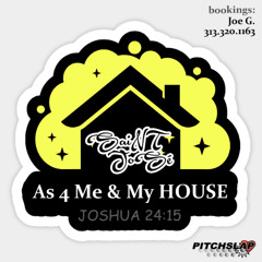 Joe G - As 4 Me & My HOUSE
