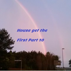 House Get The First Part 10
