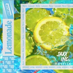 Mercer - Lemonade (Jaxx Inc. Remix)