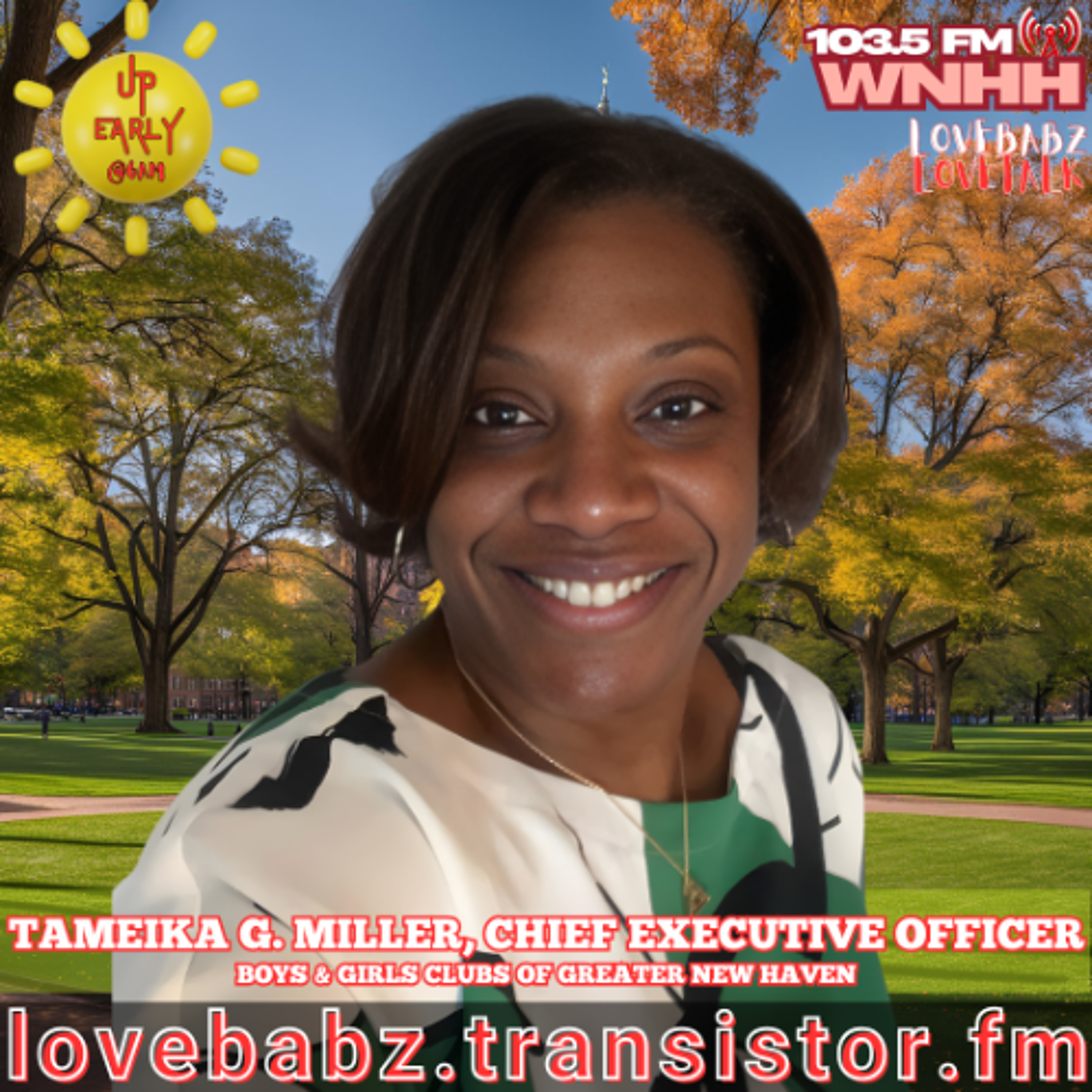 Up Early! LoveBabz LoveTalk Welcomes Tameika G. Miller episode artwork