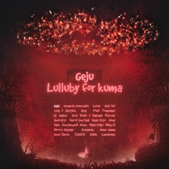 Geju - Lulluby For Kuma
