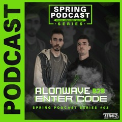Spring Podcast Series #03 - ALONWAVE B2B ENTER CODE