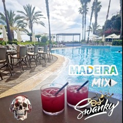 The "Madeira Mix" by DJ▪️SWANKY
