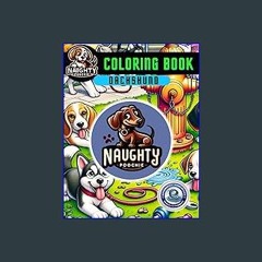 [Ebook] 📚 Naughty Poochie Coloring Book: Dachshund Edition (Naughty Poochie Coloring Series) [PDF]