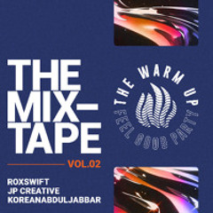 The Mixtape vol 2 presented by the Warmup LA