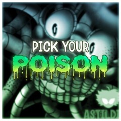 FNAF COUNT THE WAYS SONG (Pick Your Poison) - Astildi Ft. @JRMusik