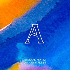 Aterral Mix 52 - Eva Crystaltips
