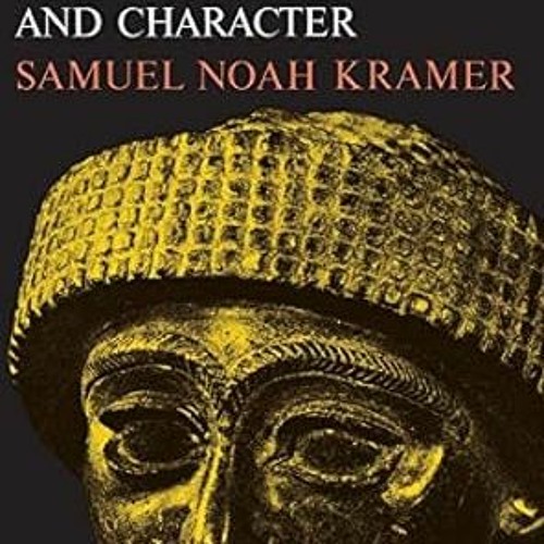 [Read] The Sumerians: Their History, Culture, and Character (Phoenix Books) Written  Samuel Noa
