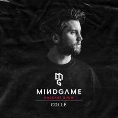 MINDSET #012 by Collé [Mindgame Podcast Show]