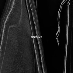archive (music for ACROMATYX fashion show 'TECHNO')