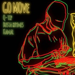 Q-Tip & Busta Rhymes - GO MOVE