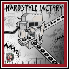 Dj Tolayaki - Hardstyle Factory