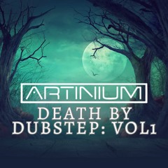 DEATH BY DUBSTEP VOL1