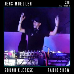 Sound Kleckse Techno Radio 0538 - Jens Mueller - 2023 week 9