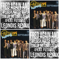 Turn On The Lights Again X September (Leondis vs. Fred again.. x Earth, Wind & Fire) [JBar Edit]