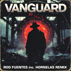 Rod Fuentes - Vanguard (Original Mix)