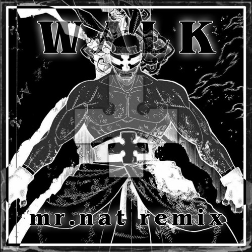 kiko - walk (mr nat remix) [free]