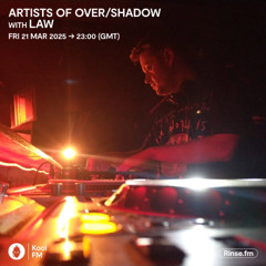 Law - Over/Shadow Show on Kool FM, 21st March 2025