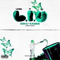 L.I.U (Ft Kassius)