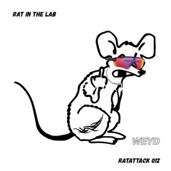 Ratattack #012 - WEYD