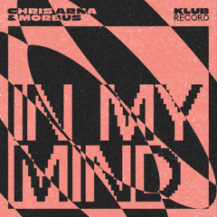 CHRIS ARNA & MORBUS - IN MY MIND (EXTENDED)
