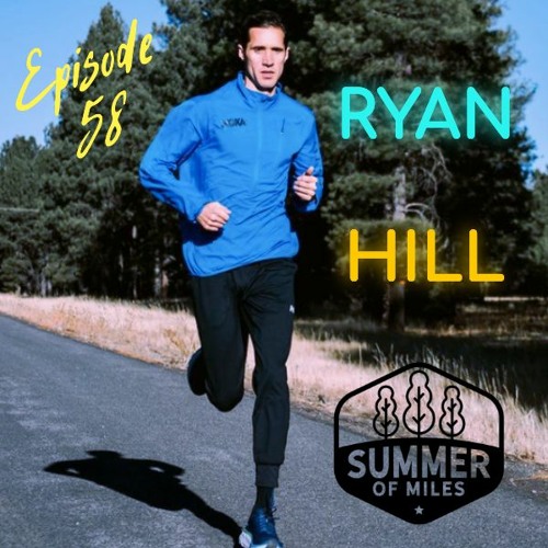 Episode 58 - Ryan Hill interview