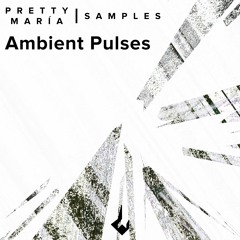 Ambient Pulses (Demo #2)