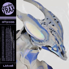 Lidvall - No Plan B [GTX036]