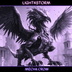 Light4storm - Mecha Crow